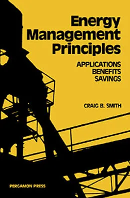 E-Book (epub) Energy, Management, Principles von Craig B. Smith, Kelly E. Parmenter