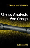 E-Book (pdf) Stress Analysis for Creep von J. T. Boyle, J. Spence