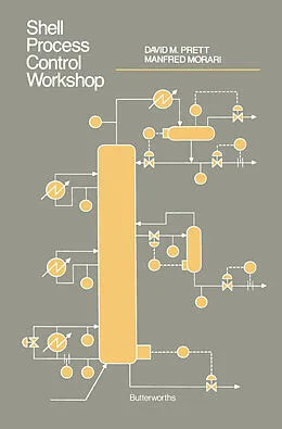 E-Book (pdf) The Shell Process Control Workshop von David M. Prett, Manfred Morari