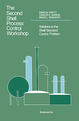E-Book (pdf) The Second Shell Process Control Workshop von David M. Prett, Carlos E. García, Brian L. Ramaker