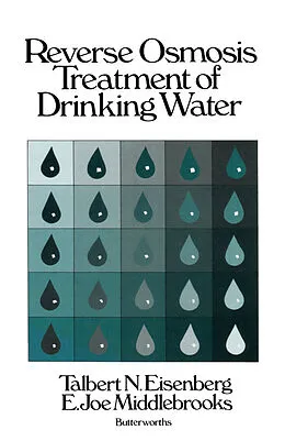E-Book (pdf) Reverse Osmosis Treatment of Drinking Water von Talbert N. Eisenberg, E. Joe Middlebrooks