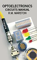 E-Book (pdf) Optoelectronics Circuits Manual von R. M. Marston