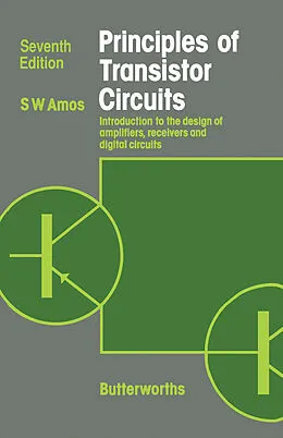 E-Book (pdf) Principles of Transistor Circuits von S W Amos