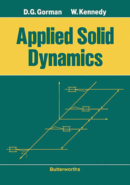 E-Book (pdf) Applied Solid Dynamics von D. G. Gorman, W. Kennedy