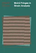 E-Book (pdf) Moiré Fringes in Strain Analysis von Pericles S. Theocaris