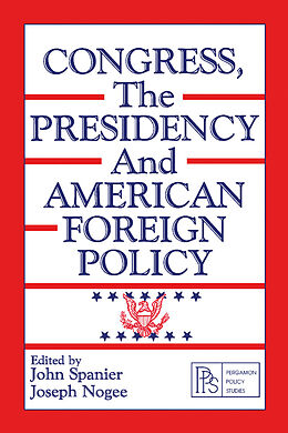 eBook (pdf) Congress, the Presidency and American Foreign Policy de 