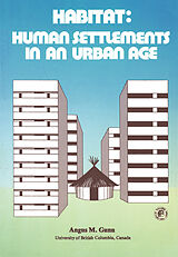 eBook (pdf) Habitat: Human Settlements in an Urban Age de Angus M. Gunn