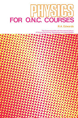 eBook (pdf) Physics for O.N.C. Courses de R. A. Edwards