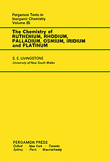 eBook (pdf) The Chemistry of Ruthenium, Rhodium, Palladium, Osmium, Iridium and Platinum de Stanley E. Livingstone