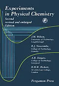 E-Book (pdf) Experiments in Physical Chemistry von J. M. Wilson, R. J. Newcombe, A. R. Denaro