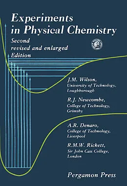 E-Book (pdf) Experiments in Physical Chemistry von J. M. Wilson, R. J. Newcombe, A. R. Denaro