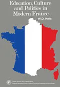 E-Book (pdf) Education, Culture and Politics in Modern France von W. D. Halls