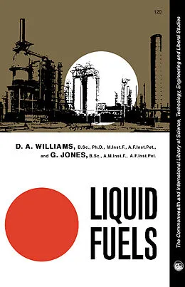 E-Book (pdf) Liquid Fuels von D. A. Williams, G. Jones