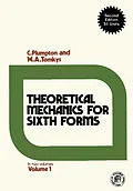 E-Book (pdf) Theoretical Mechanics for Sixth Forms von C. Plumpton, W. A. Tomkys
