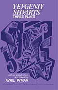 E-Book (pdf) Three Plays: Yevgeniy Shvarts von Avril Pyman