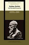 E-Book (pdf) Men of Physics: Galileo Galilei, His Life and His Works von Raymond J. Seeger
