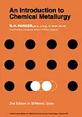 E-Book (pdf) An Introduction to Chemical Metallurgy von R. H. Parker