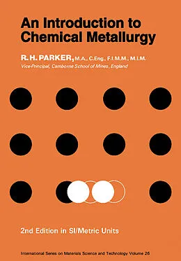 E-Book (pdf) An Introduction to Chemical Metallurgy von R. H. Parker