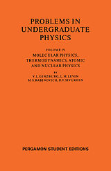 eBook (pdf) Molecular Physics, Thermodynamics, Atomic and Nuclear Physics de V. L. Ginzburg, L. M. Levin, M. S. Rabinovich