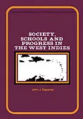 E-Book (pdf) Society, Schools and Progress in the West Indies von John J. Figueroa