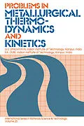 E-Book (pdf) Problems in Metallurgical Thermodynamics and Kinetics von G. S. Upadhyaya, R. K. Dube