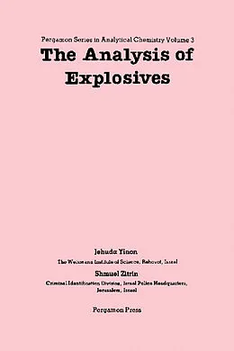 E-Book (pdf) The Analysis of Explosives von Jehuda Yinon, Shmuel Zitrin