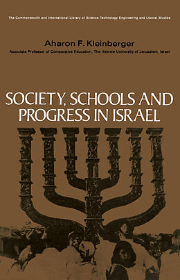 eBook (pdf) Society, Schools and Progress in Israel de Aharon F. Kleinberger