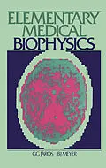 E-Book (pdf) Elementary Medical Biophysics von G. G. Járos, B. J. Meyer