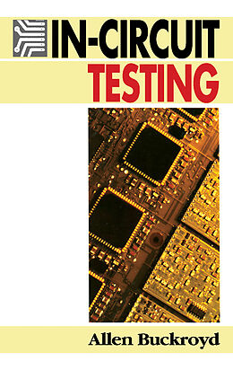E-Book (pdf) In-Circuit Testing von Allen Buckroyd