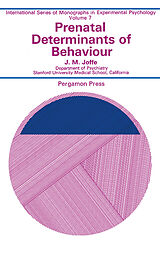 eBook (pdf) Prenatal Determinants of Behaviour de J. M. Joffe