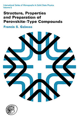 eBook (pdf) Structure, Properties and Preparation of Perovskite-Type Compounds de Francis S. Galasso