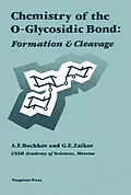 E-Book (pdf) Chemistry of the O-Glycosidic Bond von A. F. Bochkov, G. E. Zaikov