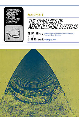 eBook (pdf) The Dynamics of Aerocolloidal Systems de G. M. Hidy, J. R. Brock