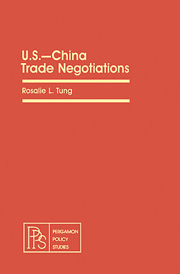 eBook (pdf) U.S.-China Trade Negotiations de Rosalie L. Tung