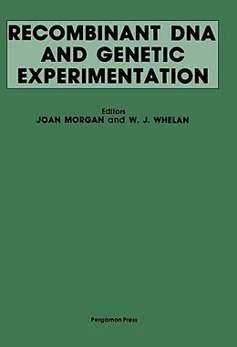 E-Book (pdf) Recombinant DNA and Genetic Experimentation von 