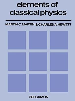 eBook (pdf) Elements of Classical Physics de Martin C. Martin, Charles A. Hewett