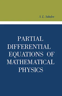 E-Book (pdf) Partial Differential Equations of Mathematical Physics von S. L. Sobolev