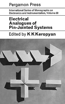 E-Book (pdf) Electrical Analogues of Pin-Jointed Systems von K. K. Keropyan, D. W. Fry, W. Higinbotham