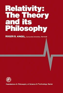 eBook (pdf) Relativity: The Theory and Its Philosophy de Roger B. Angel