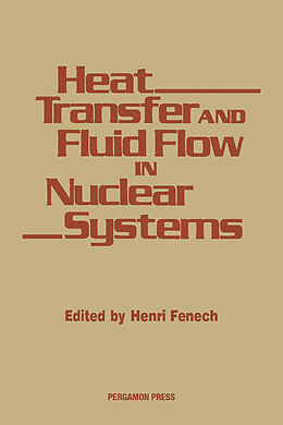 eBook (pdf) Heat Transfer and Fluid Flow in Nuclear Systems de 