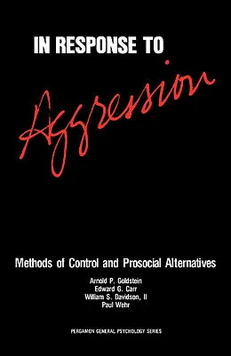 E-Book (pdf) In Response to Aggression von Arnold P. Goldstein, Edward G. Carr, William S. Davidson