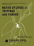 E-Book (pdf) Native Orchids of Trinidad and Tobago von Richard Evans Schultes