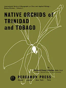 E-Book (pdf) Native Orchids of Trinidad and Tobago von Richard Evans Schultes