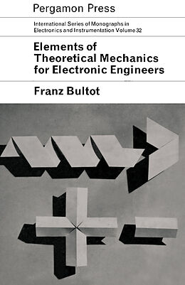 eBook (pdf) Elements of Theoretical Mechanics for Electronic Engineers de Franz Bultot