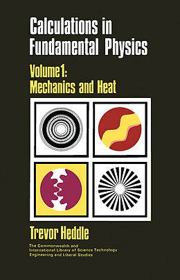 eBook (pdf) Calculations in Fundamental Physics de T. Heddle