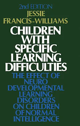 E-Book (pdf) Children with Specific Learning Difficulties von Jessie Francis-Williams