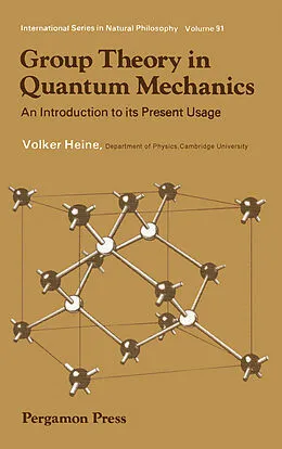 E-Book (pdf) Group Theory in Quantum Mechanics von Volker Heine
