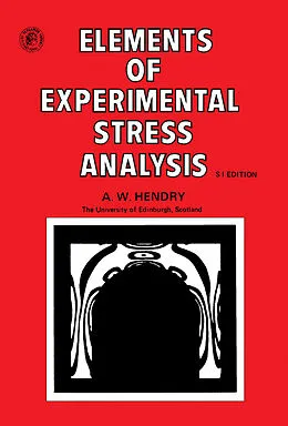 E-Book (pdf) Elements of Experimental Stress Analysis von A. W. Hendry