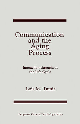 eBook (pdf) Communication and the Aging Process de Lois M. Tamir