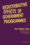 E-Book (pdf) Redistributive Effects of Government Programmes von Alejandro Foxley, Eduardo Aninat, J. P. Arellano